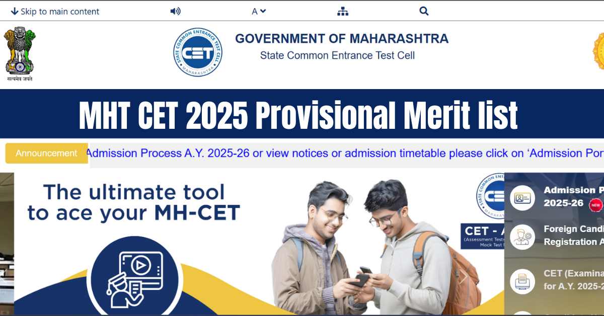 MHT CET 2025 Provisional Merit list to be Out Tomorrow at cetcell.mahacet.org, Details Here